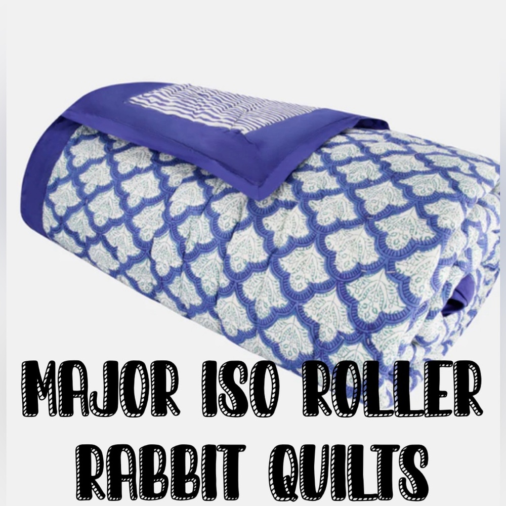 ‼️💙MAJOR ISO- ROLLER RABBIT QUILT